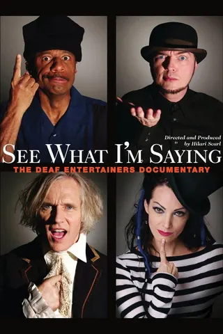 See What I'm Saying: The Deaf Entertainers Documentary afişi