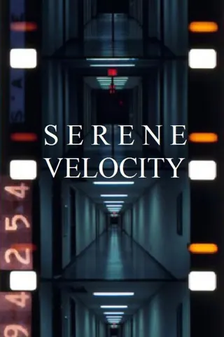Görsel: TMDB Serene Velocity afişi