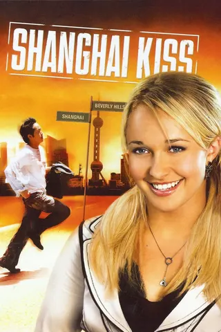 Shanghai Kiss afişi