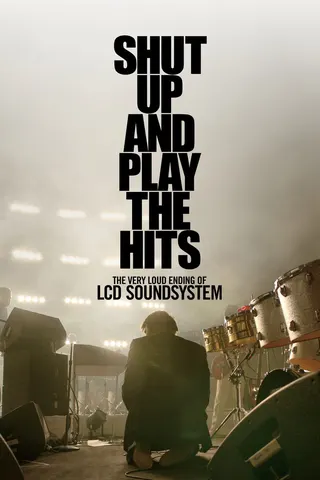 Shut Up and Play the Hits afişi