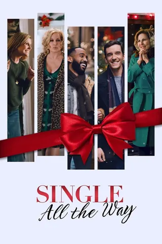 Görsel: TMDB Single All the Way afişi