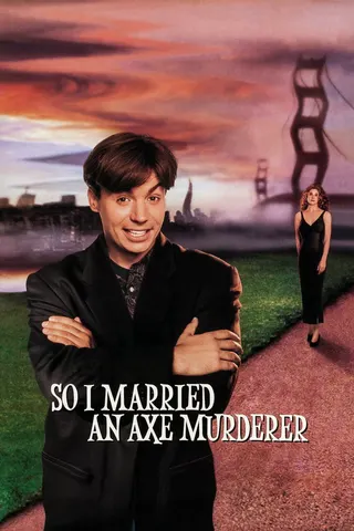 So I Married an Axe Murderer afişi