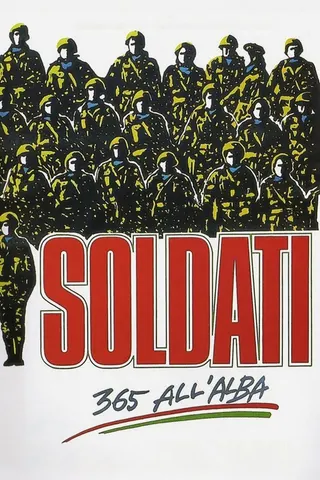 Soldati - 365 all'alba afişi