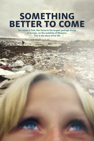 Görsel: TMDB Something Better To Come afişi