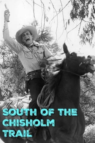 Görsel: TMDB South of the Chisholm Trail afişi