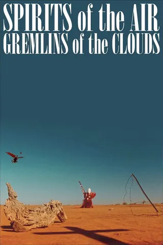 Spirits of the Air, Gremlins of the Clouds afişi