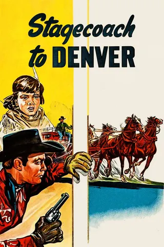 Stagecoach to Denver afişi