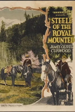 Görsel: TMDB Steele of the Royal Mounted afişi