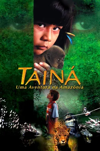 Görsel: TMDB Tainá: An Adventure in the Amazon afişi