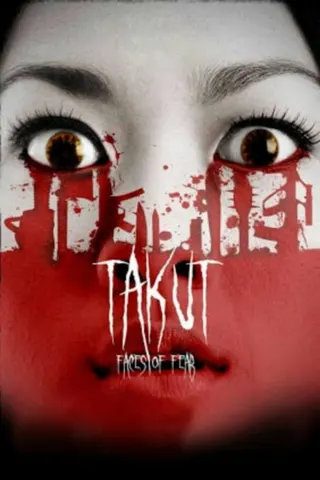 Takut: Faces of Fear afişi