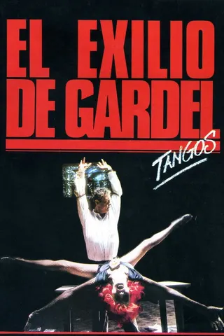 Görsel: TMDB Tangos, El Exilio de Gardel afişi
