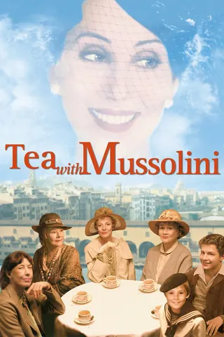 Tea with Mussolini afişi