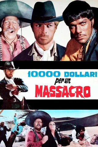Görsel: TMDB Ten Thousand Dollars for a Massacre afişi