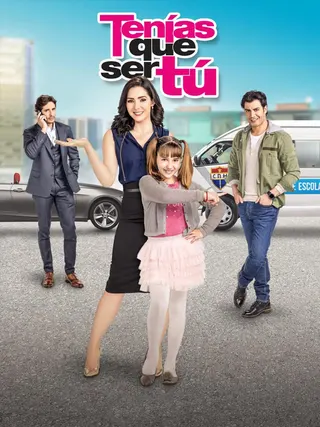 Tenías que ser tú afişi
