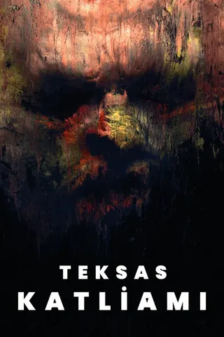 Texas Chainsaw Massacre afişi