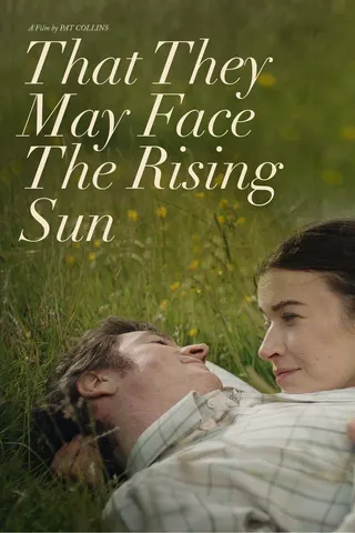 That They May Face the Rising Sun afişi