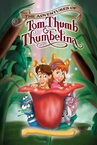 The Adventures of Tom Thumb and Thumbelina afişi