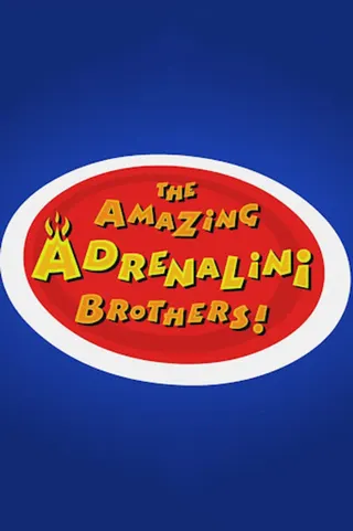 The Amazing Adrenalini Brothers afişi