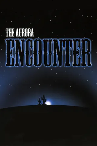 The Aurora Encounter afişi