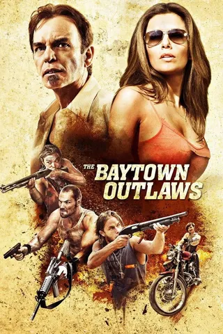 The Baytown Outlaws afişi