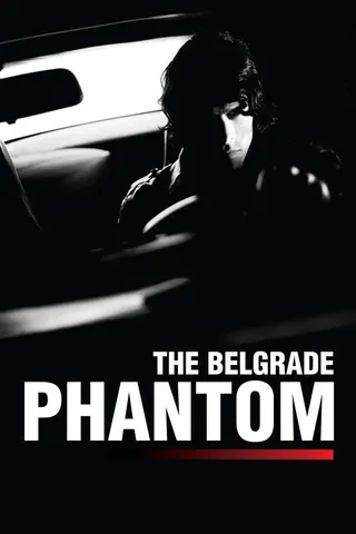 Görsel: TMDB The Belgrade Phantom afişi
