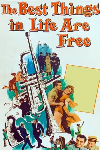 The Best Things in Life Are Free afişi