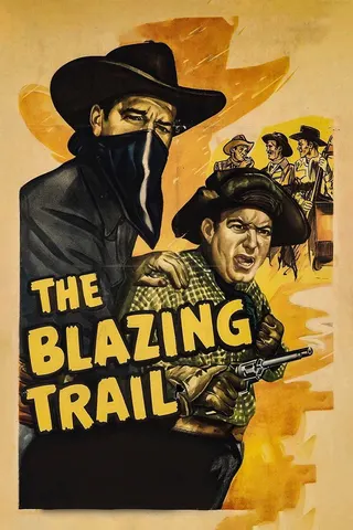 The Blazing Trail afişi