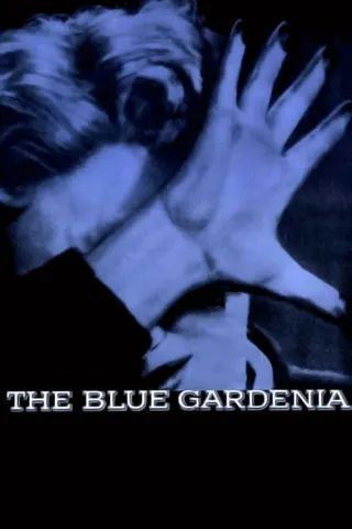 The Blue Gardenia afişi