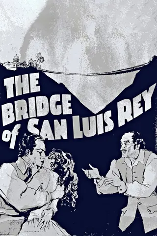 Görsel: TMDB The Bridge of San Luis Rey afişi