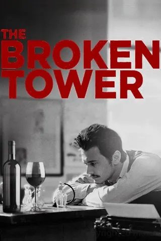 The Broken Tower afişi