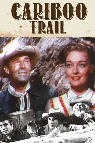 The Cariboo Trail afişi