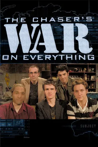 The Chaser's War On Everything afişi