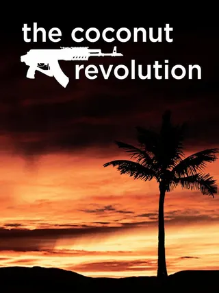The Coconut Revolution afişi