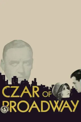 The Czar of Broadway afişi