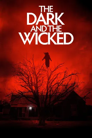 The Dark and the Wicked afişi