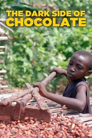 The Dark Side of Chocolate afişi