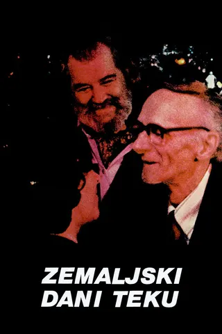 The Days on Earth Are Flowing afişi