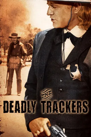 The Deadly Trackers afişi