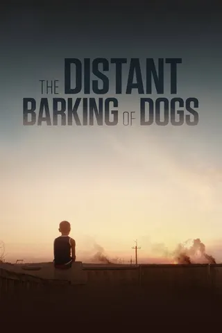 The Distant Barking of Dogs afişi