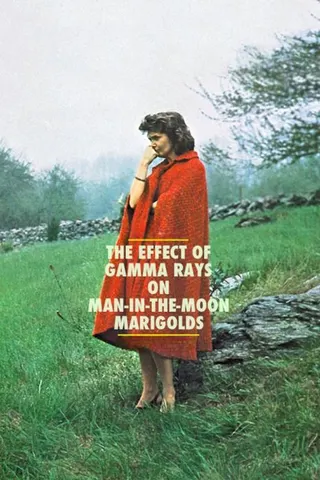 Görsel: TMDB The Effect of Gamma Rays on Man-in-the-Moon Marigolds afişi