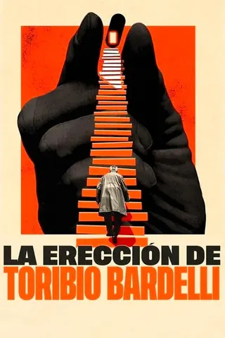 Görsel: TMDB The Erection of Toribio Bardelli afişi