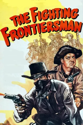 Görsel: TMDB The Fighting Frontiersman afişi