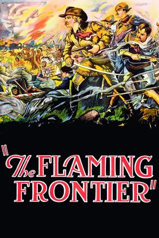 The Flaming Frontier afişi
