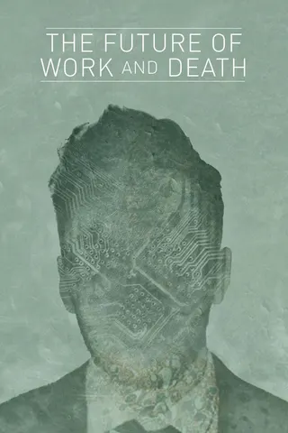 Görsel: TMDB The Future of Work and Death afişi