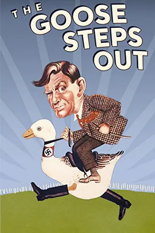 The Goose Steps Out afişi