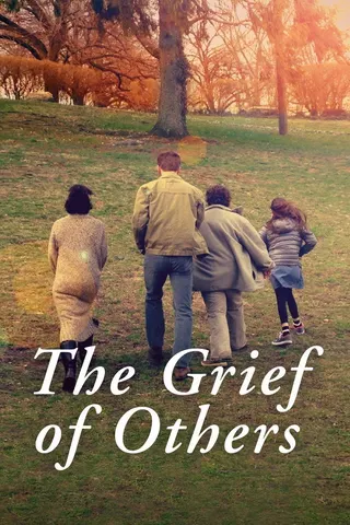 The Grief of Others afişi