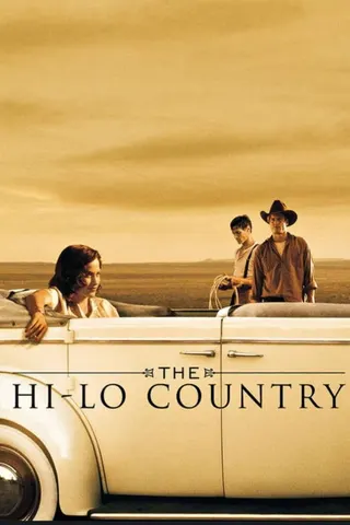 The Hi-Lo Country afişi
