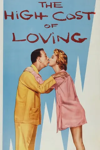 The High Cost of Loving afişi