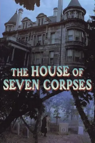 Görsel: TMDB The House of Seven Corpses afişi