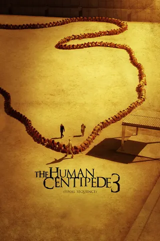 The Human Centipede 3 afişi